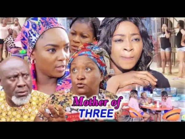 Mother Of Three Season 1&2 - 2019